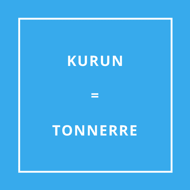Traduction bretonne KURUN = TONNERRE (kuu-run)